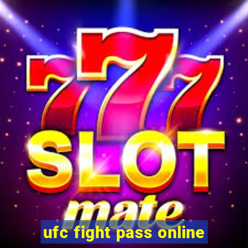 ufc fight pass online